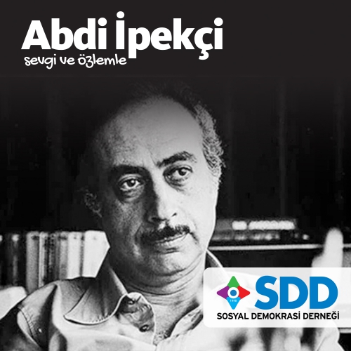 Basın özgürlüğü ve Demokrasi mücadelesinin yılmaz savunucusu ABDİ İPEKÇİ